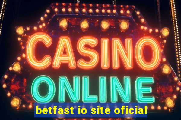 betfast io site oficial